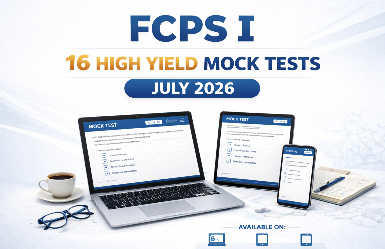 FCPS-I July 2026: 16 High-Yield Mock Tests (Module Wise)